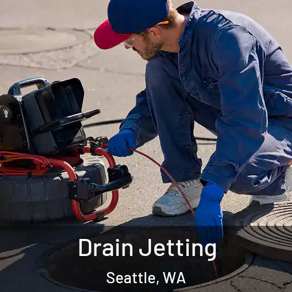  Drain Jetting Seattle, WA
