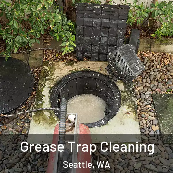  Grease Trap Cleaning Seattle, WA
