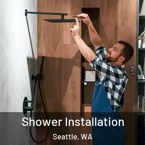  Shower Installation Seattle, WA