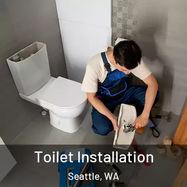  Toilet Installation Seattle, WA